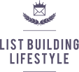 List Building Lifestyle